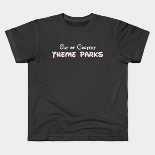 No Context Theme Parks Shirt Kids T-Shirt